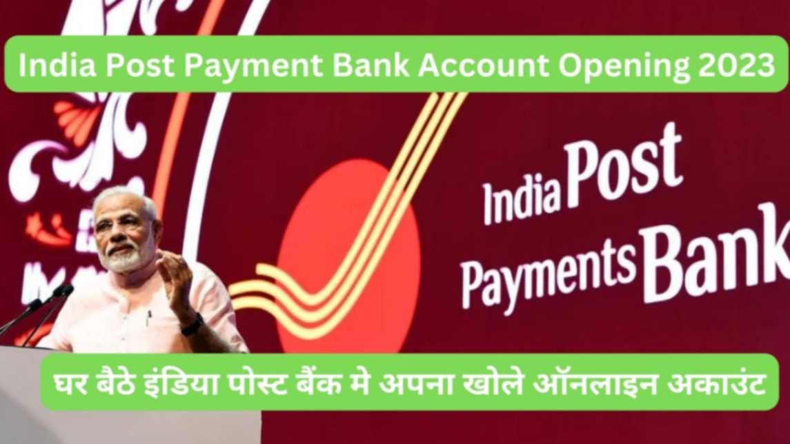 India Post Payment Bank Account Opening